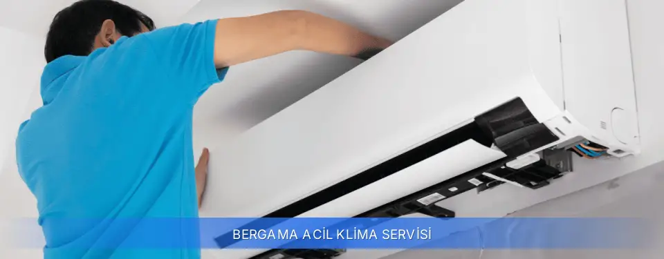 Bergama İlçemi Acil Klima Servisi